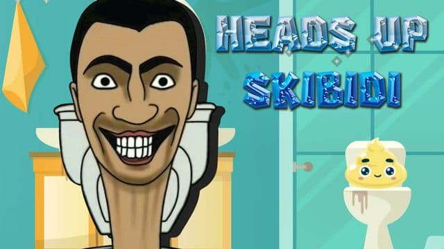 Heads Up Skibidi