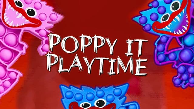 Poppy It Playtime